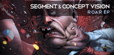 Segment & Concept Vision - Roar EP