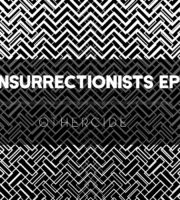 Othercide Recordings - Insurrectionists EP