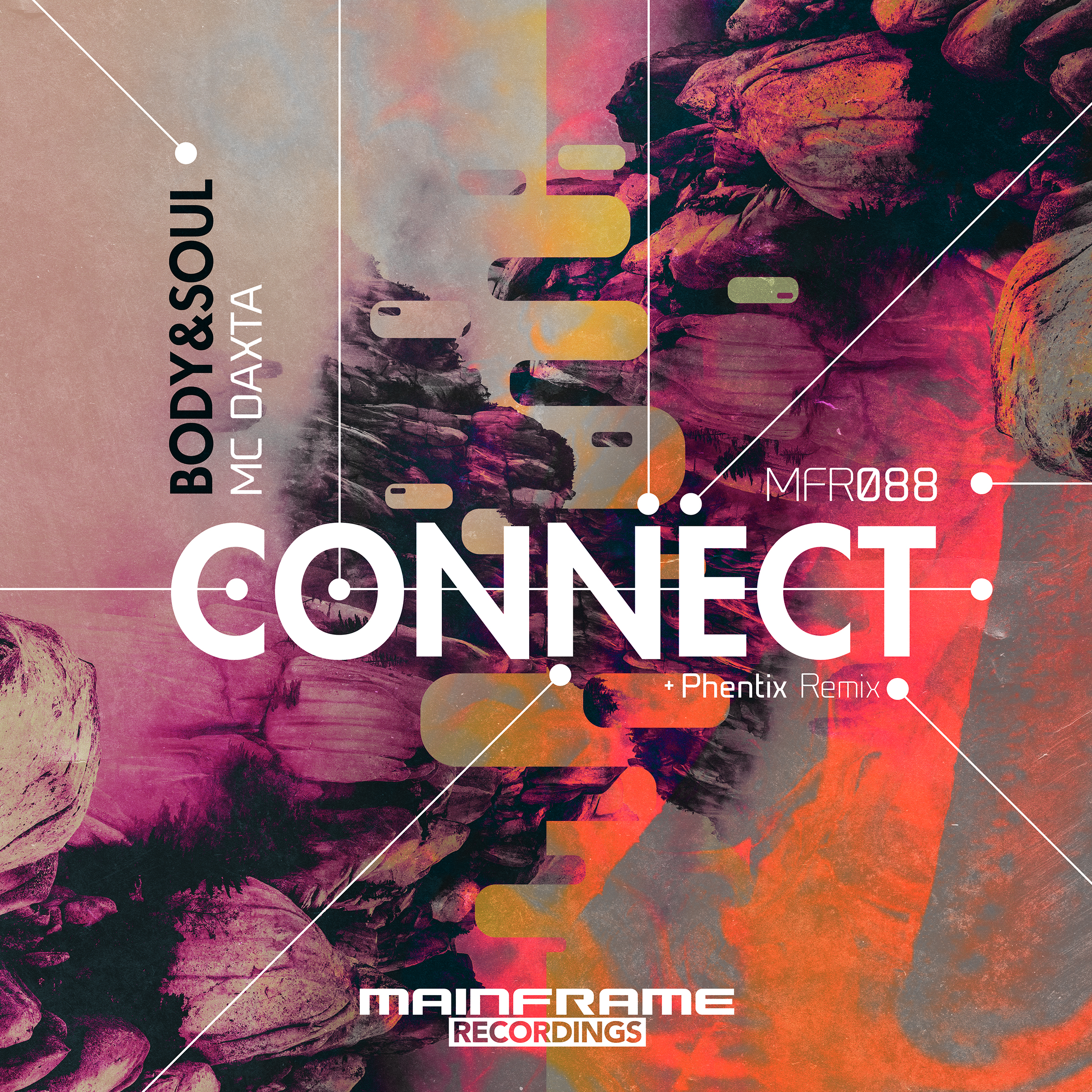 MFR088_Body&Soul feat DaxtaMC - Connect_CoverArtwork 2400x2400_72dpi