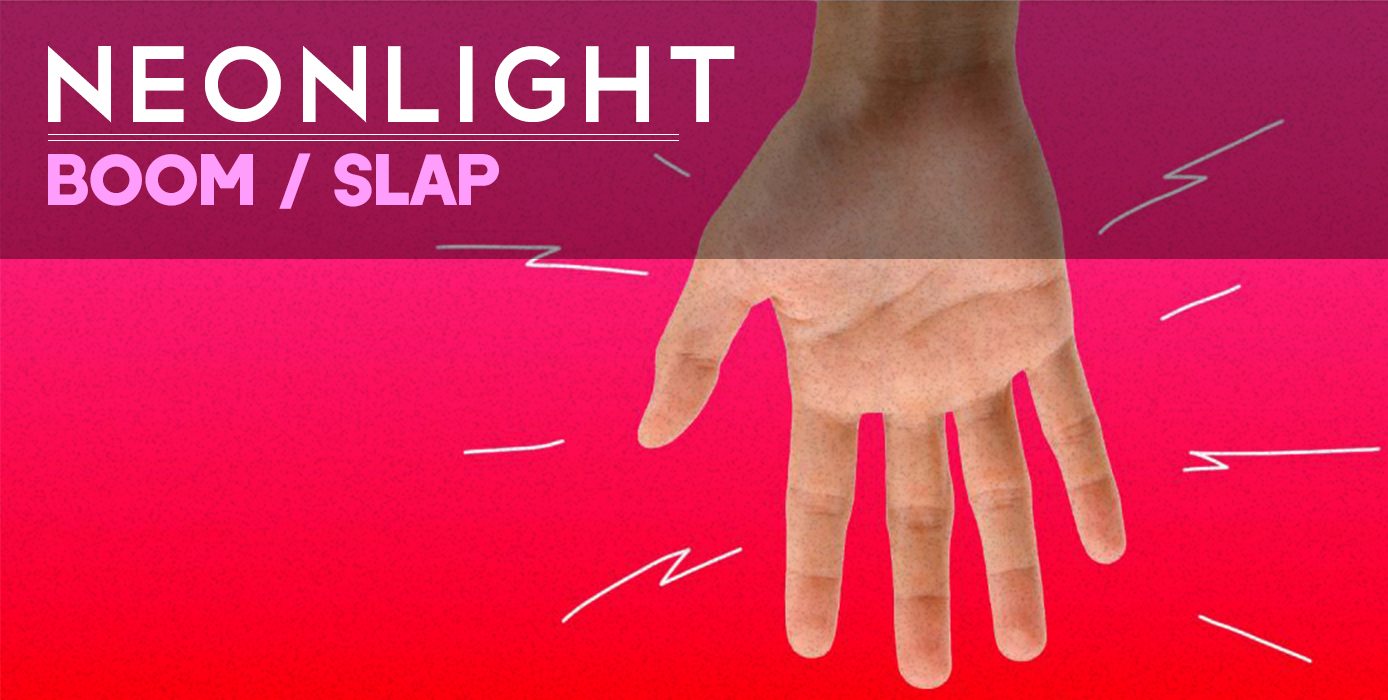 Neonlight - Boom / Slap