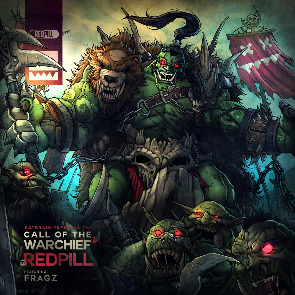 RedPill - Call of the Warchief EP